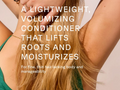 Person with long blonde hair holding a bottle of conditioner, text about a volumizing conditioner.
