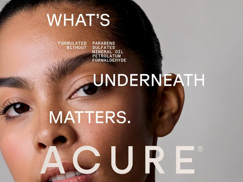 Close-up of a person's face with text about skincare ingredients and the brand 'ACURE'.