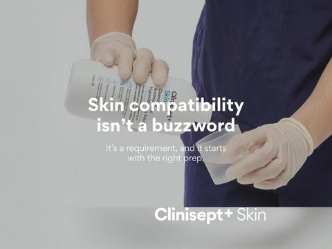 Person wearing gloves holding a bottle with text about skin compatibility and Clinisept+ Skin.