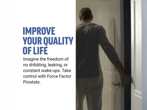 Person opening a door with text about improving quality of life with Force Factor Prostate supplement.