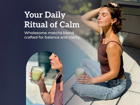 Woman enjoying a matcha drink with text about a 'Daily Ritual of Calm' matcha blend.